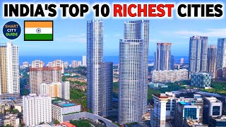TOP 10 MOST RICHEST CITIES IN INDIA 🇮🇳 | भारत के TOP 10 सबसे अमीर शहर | by GDP PPP