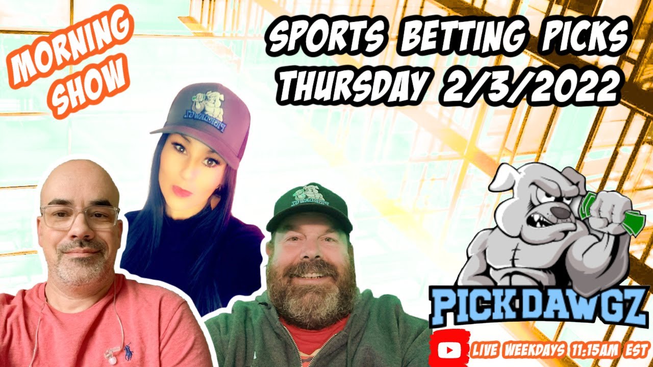 Sports Betting Picks Podcast 02/03/2022, NBA, CBB Picks, Props, And ...