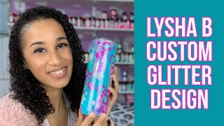 Brushstroke design over Lysha B glitter! New Custom Glitter Mix! Paint and foil brushstroke