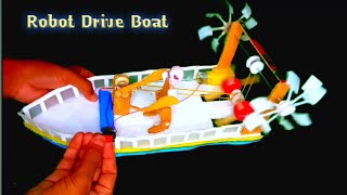 Diy How To Make Robot Drive Boat For Science Project -Diy RC Boat RC Motor