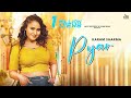 Pyar (Official Video) Karam Sharma | Gurcharan Singh | Punjabi Songs 2022