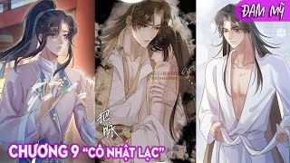 CHAP 9 | CÔ NHẬT LẠC |TRUYỆN TRANH ĐAM MỸ