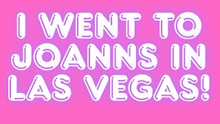 JOANNS IN LAS VEGAS! THEY HAVE SO MUCH YARN!!