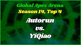 Autorun vs. YiQiao: Apex Arena Season 14 Top 4 (Langrisser Mobile / 梦幻模拟战)