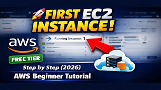 🚀 AWS EC2 Full Tutorial 2026 | Launch, Configure & Access Your First EC2 Instance