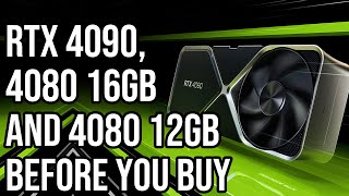 RTX 4090, 4080 16GB and 4080 12GB - 9 Things You Need To Know Before You Buy