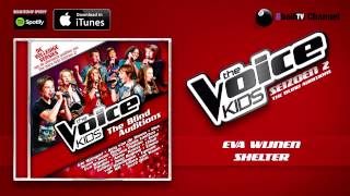Eva Wijnen - Shelter (Official Audio of The Voice Kids 2)