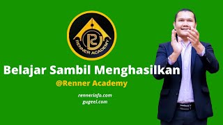 Renner Academy Tempat Belajar Sekaligus Menghasilkan Income.