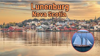 LUNENBURG NOVA SCOTIA's Hidden Gems !