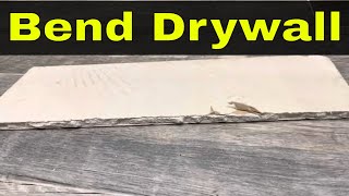 How To Bend Drywall-Full Tutorial With Easy Instructions