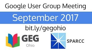 September 2017 Google User Group Meeting