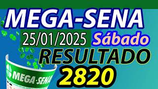 Resultado da Mega Sena 2820 de Hoje Sábado 25/1