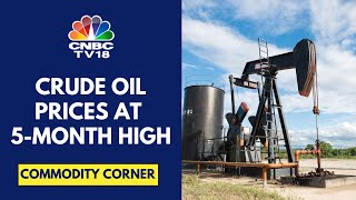 Crude Oil Prices At 5-Month High On Back Of Declining US Inventories, Supply Disruption In Russia