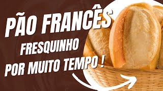 Dica pra conservar seu pão francês fresquinho por mais tempo! Melhor jeito de armazenar pão francês!