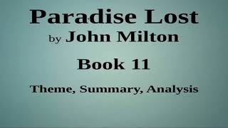Paradise Lost by John Milton Book 11| Theme, Summary, Analysis