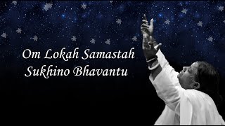 Om Lokah Samastah - Bhajan - Amma, Sri Mata Amritanandamayi Devi