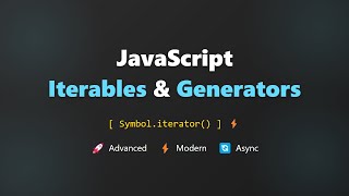 JavaScript Iterables: Protocols, Generators & Async Iteration Explained