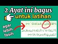 2 Ayat ini bagus untuk latihan, agar lebih fasih baca Alquran sesuai tajwid surat al Kahfi 23 24