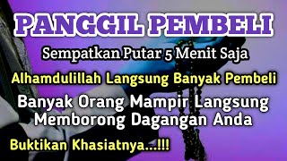 DOA AMPUH MEMANGGIL PEMBELI DENGAN CEPAT