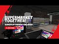 Kedai Runcit Keriau | Supermarket Together (LIVE SERIES)