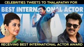 Celebrities Wishes for Thalapathy | Best International Actor Award Winner| IARA Awards 2018