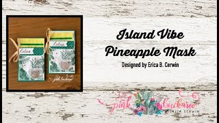 Island Vibe Pineapple Face Mask Holder