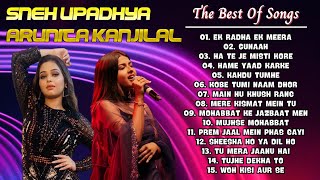 Sneh Upadhya - Arunita Kanjilal A Dynamic Duo Of Talent And Passion - The Best Of Songs