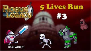 Rogue Legacy: 5 Lives Run - Part 3 - AM I DOING OKAY!?