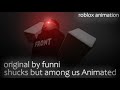 shucks but among us Animated Roblox Animation