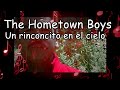 The Hometown Boys - Un rinconcito en el cielo - Video Oficial By RGA Digital