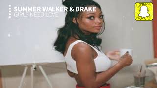 Summer Walker - Girls Need Love (Clean) ft. Drake