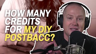 How Do I build a DIY Postbac? | Old PreMeds Ep316