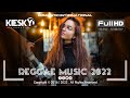 REGGAE REMIX 2022 - Melô de Grey | Produced by KIESKY | Romantic International Song