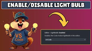 How to Enable and Disable Light Bulb in Visual Studio Code