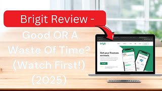 Brigit Cash Advance App - HONEST Review | Watch This First! (2025)