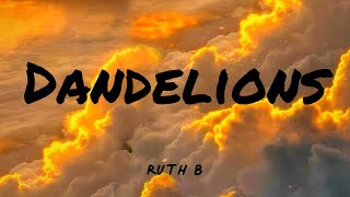 Dandelions - Ruth B. | Arctic Monkeys, d4vd (Mix)🌻