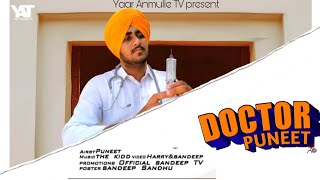 Doctor Song (FULL VIDEO ) Puneet Bagha Purana Ft Harry Sidhu Sandeep Sandhu Latest Punjabi song