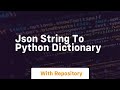 Json string to python dictionary