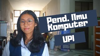 Pengalaman Kuliah Kak Vania di Pendidikan Ilmu Komputer UPI