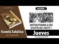 Escuela Sabática | Jueves 15 de agosto del 2024 | Lección Alumnos