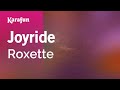 Joyride - Roxette | Karaoke Version | KaraFun