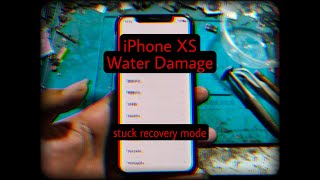 How to Repair iPhone XS Water Damage and Stuck Recovery Mode, SOLVED!