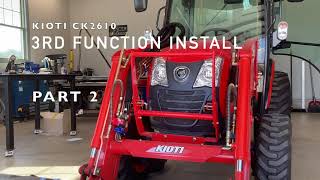 How to install 3rd function Kioti CK (PART 2)