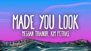 Meghan Trainor - Made You Look ft. Kim Petras