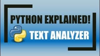 Building a TEXT ANALYZER using Python!!