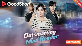 Framed for plagiarism, reborn with a cheat code 🔥[ENG DUB] Outsmarting the Mind Reader💥#goodshort