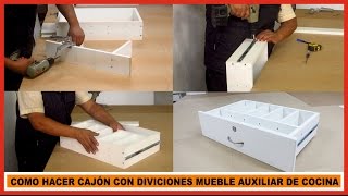 Mueble de cocina /Como hacer cajón  de mueble auxiliar de cocina