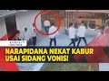 Aksi Nekat Napi Kabur ke Hutan Usai Ikuti Sidang Vonis