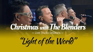 Light of the World - The Blenders (The Live Holiday Sessions 2020)