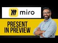 How to Present in Miro — Step by Step Miro Tutorial